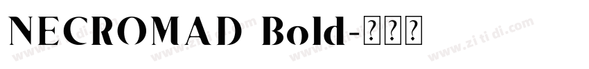 NECROMAD Bold字体转换
